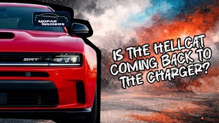 Is The HELLCAT Coming Back To The Charger?