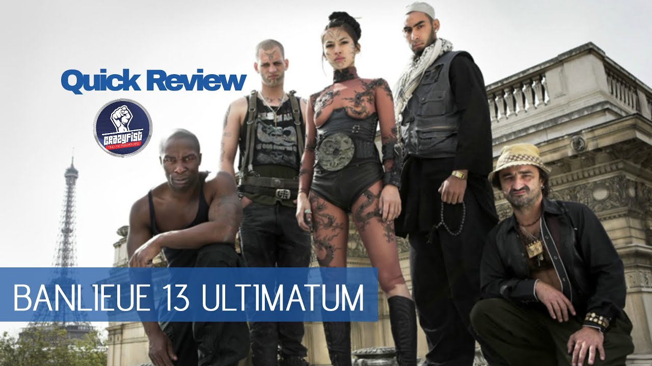 Quick Review: Banlieue 13 Ultimatum - YouTube