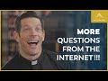 Even More Questions from the Internet about Priests