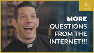 Even More Questions from the Internet about Priests