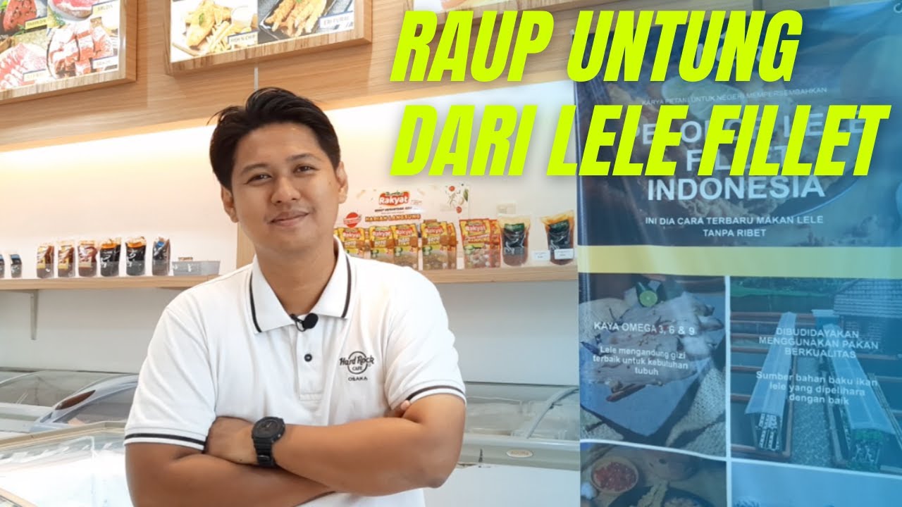 Raup Untung Dari Usaha Lele Fillet 