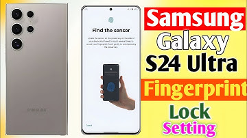 How To Samsung Galaxy S24 Ultra Fingerprint Lock Setting || Samsung SM-S928B/DS Finger Lock Setting