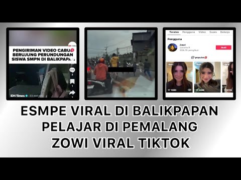 ESMPE Viral di Balikpapan & Zowi Viral Tiktok