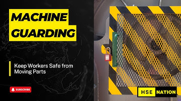 Machine Guarding - Keep Workers Safe from Moving Parts | HSE Nation