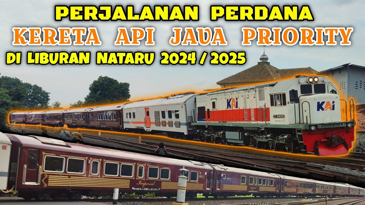 PERJALANAN PERDANA KERETA API JAVA PRIORITY, KERETA TAMBAHAN TERMEWAH ...