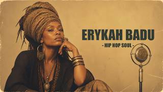 Erykah Badu – Soulful Nights | Neo Soul, Smooth Jazz & Conscious R&B Collection