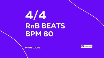 4/4 RnB RHYTHM BPM 80 v2 - DRUM BEAT - RHYTHM PATTERN