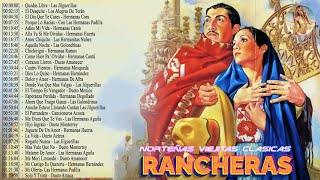 Las 50 Mejores Rancheras de Todos Los Tiempos - Rancheras Mexicanas Viejitas