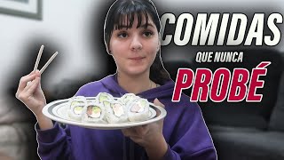 COMIENDO COMIDAS QUE NUNCA PROBÉ