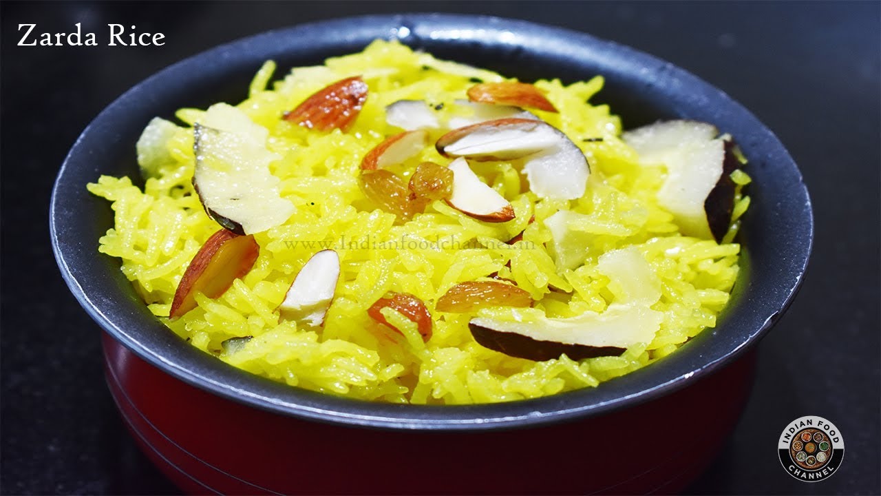 Zarda Rice Recipe-Shaadi wala Rice Dessert-मीठे ज़र्दा चावल-Zarda Recipe by Indian food channel | Indian Food Channel