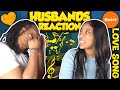 *HUSBANDS REACTIONS* I PAID SINGERS TO WRITE HIM A LOVE SONG