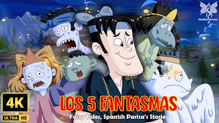 Los 5 Fantasmas | Mejores cuentos de hadas 2024 | Spanish Parisa's Stories