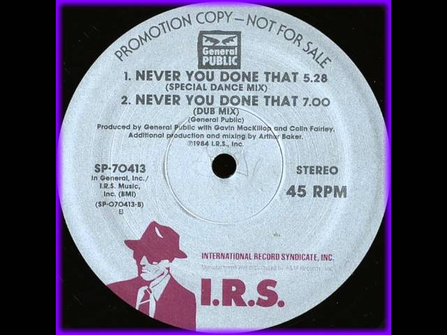 General Public-Never You Done That (Dub Mix) class=