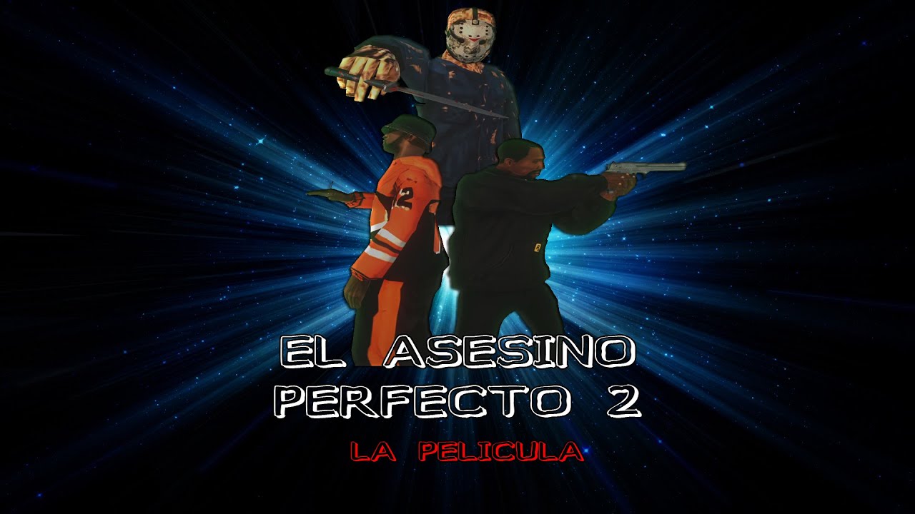 GTA SA El asesino perfecto 2: La película