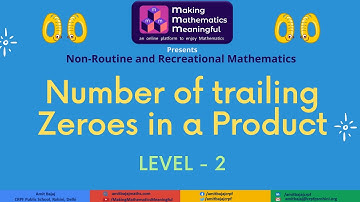 Number of trailing Zeroes in a Product | Number of Zeroes in the end of a Product (Part 2)