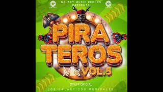 Cumbia Mix Djning Pirateros Mix Vol.5 Galaxy Music Records