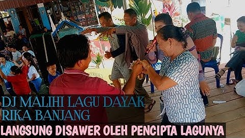 dj Malihi dayak - Tagal Haranan Duit dan Jabatan - lagu dayak - By Rika Banjang - Cipta Dian P Angga