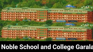 Noble School and College Garala | My X College | Noman Fida Vlogs