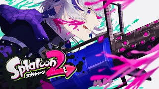 【スプラトゥーン2】対戦よろしくお願いします！！【不破湊/にじさんじ 】
