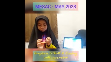 MESAC MAY 2023 - Explore STEM & Coding with micro:bit