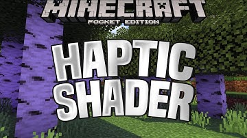 HAPTIC SHADER - BEST MCPE SHADERS FOR 1.16/1.15/1.14