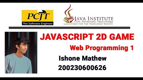 JavaScript 2D game Video Submission | Java Institute | Software Engineering | Ishone Mathew
