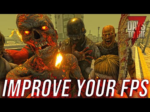 Boost FPS in 7 Days to Die! | Means One’s Better Performance Mod Review