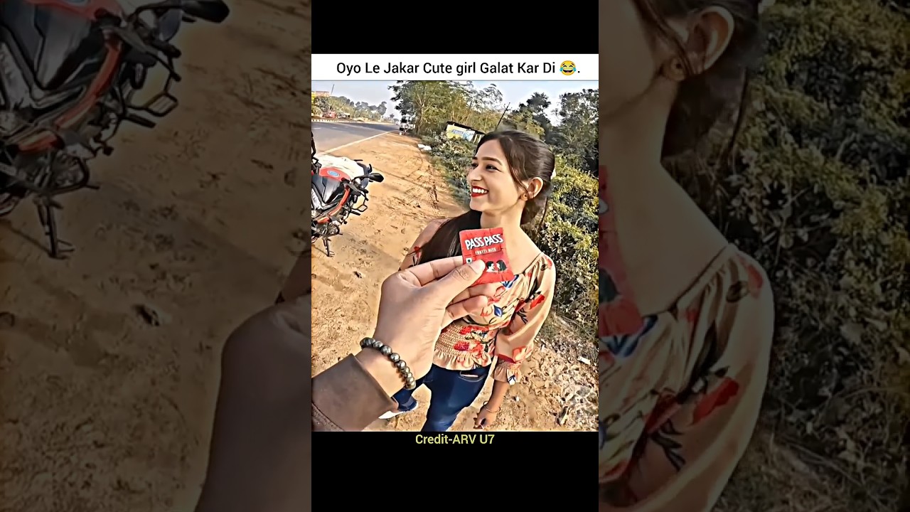 Cute girl ko Oyo Jana hai😂Ulta 