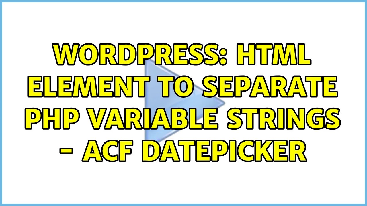 Wordpress: html element to separate php variable strings - ACF ...