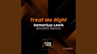 Treat Me Right