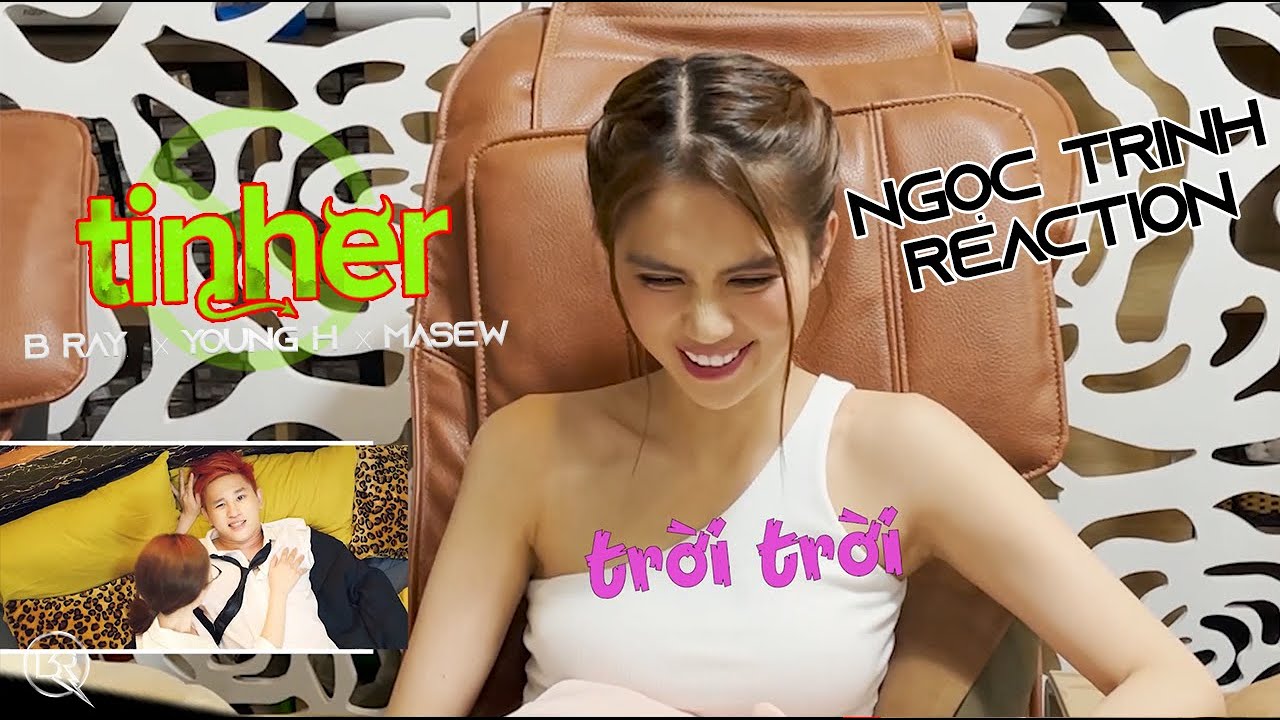Watch Ngọc Trinh từng nghĩ B Ray trong sáng cho đến khi xem MV Đừng Tin Her on YouTube Watch Ngọc Trinh từng nghĩ B Ray trong sáng cho đến khi xem MV Đừng Tin Her on YouTube