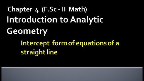 Mathematics Fsc Part 2 Chapter 4 | Introduction to analytical geometry| Proof |