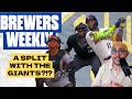 DOMINANT to DISAPPOINTMENT: Brewers split with the Giants | Brewers Weekly Podcast