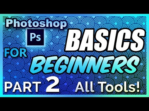 Photoshop BASICS Tutorial for BEGINNERS | Part | ALL TOOLS Photoshop BASICS Tutorial for BEGINNERS | Part | ALL TOOLS