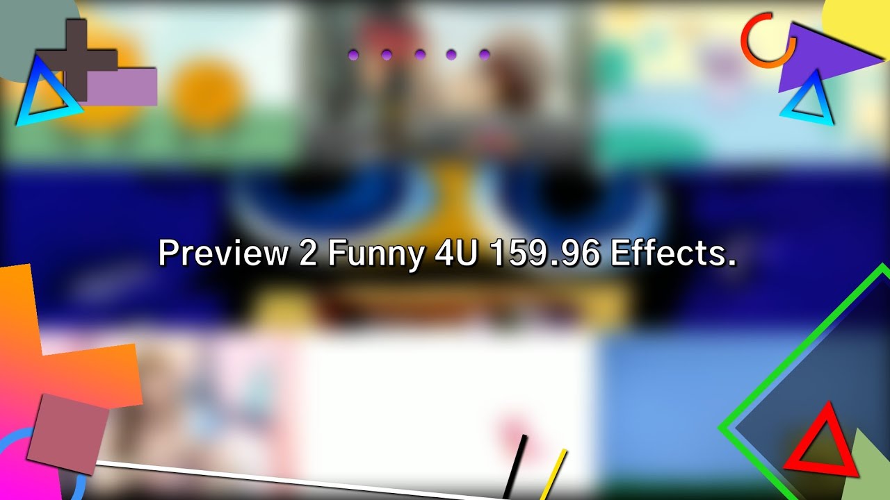 Preview 2 Funny 4U 159.96 Effects (List of Effects in the Description)