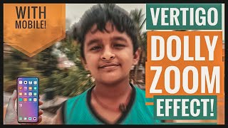 Vertigo Effect | Dolly Zoom Effect in Mobile screenshot 2