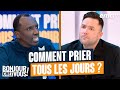 Comment prier tous les jours   bonjour chez vous   chris ndikumana