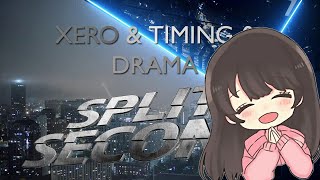 SPLIT/SECOND Drama - Xero & NIXIN