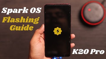 Spark OS Energized Update | Redmi K20 Pro | Smooth Experience | Flashing Guide