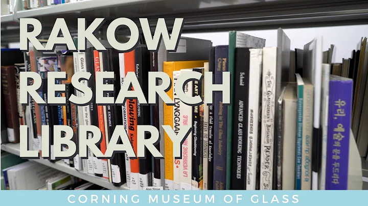 Corning Museum of Glass - Rakow Research Library T...