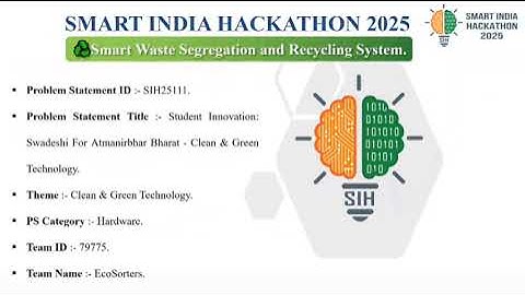 𝐒𝐈𝐇 𝟐𝟎𝟐𝟓 𝐈𝐝𝐞𝐚 𝐏𝐫𝐞𝐬𝐞𝐧𝐭𝐚𝐭𝐢𝐨𝐧 𝐎𝐧 "♻️𝐒𝐦𝐚𝐫𝐭 𝐖𝐚𝐬𝐭𝐞 𝐒𝐞𝐠𝐫𝐞𝐠𝐚𝐭𝐢𝐨𝐧 𝐀𝐧𝐝 𝐑𝐞𝐜𝐲𝐜𝐥𝐢𝐧𝐠 𝐒𝐲𝐬𝐭𝐞𝐦" 𝐁𝐲 𝐓𝐞𝐚𝐦 𝐄𝐜𝐨𝐒𝐨𝐫𝐭𝐞𝐫𝐬...