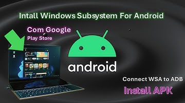 Windows Subsystem for Android (WSA) install 2025