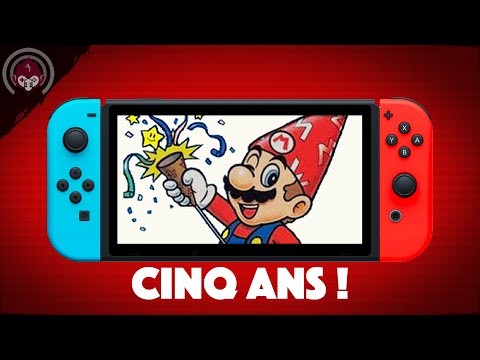 Les 5 ANS de la NINTENDO SWITCH !