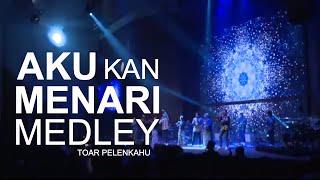 Video voorbeeld van "Aku Kan Menari - Dengan Allah Lakukan Yang Besar - Aku Berterima Kasih Medley Toar Pelenkahu"