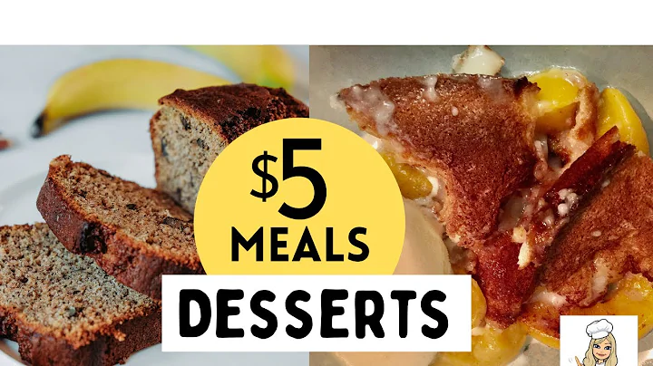 $5 Meals - Cheap Desserts | Peach Cobbler and Bana...