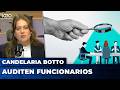 AUDITEN FUNCIONARIOS | El editorial de Candelaria Botto