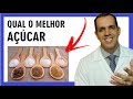 QUAL O MELHOR TIPO DE AÇÚCAR | Dr. Gabriel Azzini