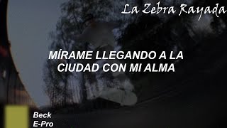 Beck - E-Pro (Sub Español)