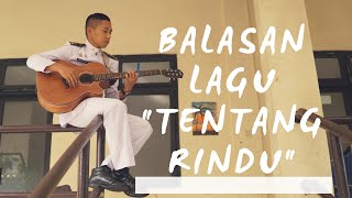 BALASAN UNTUK LAGU TENTANG RINDU-VIRZHA chords