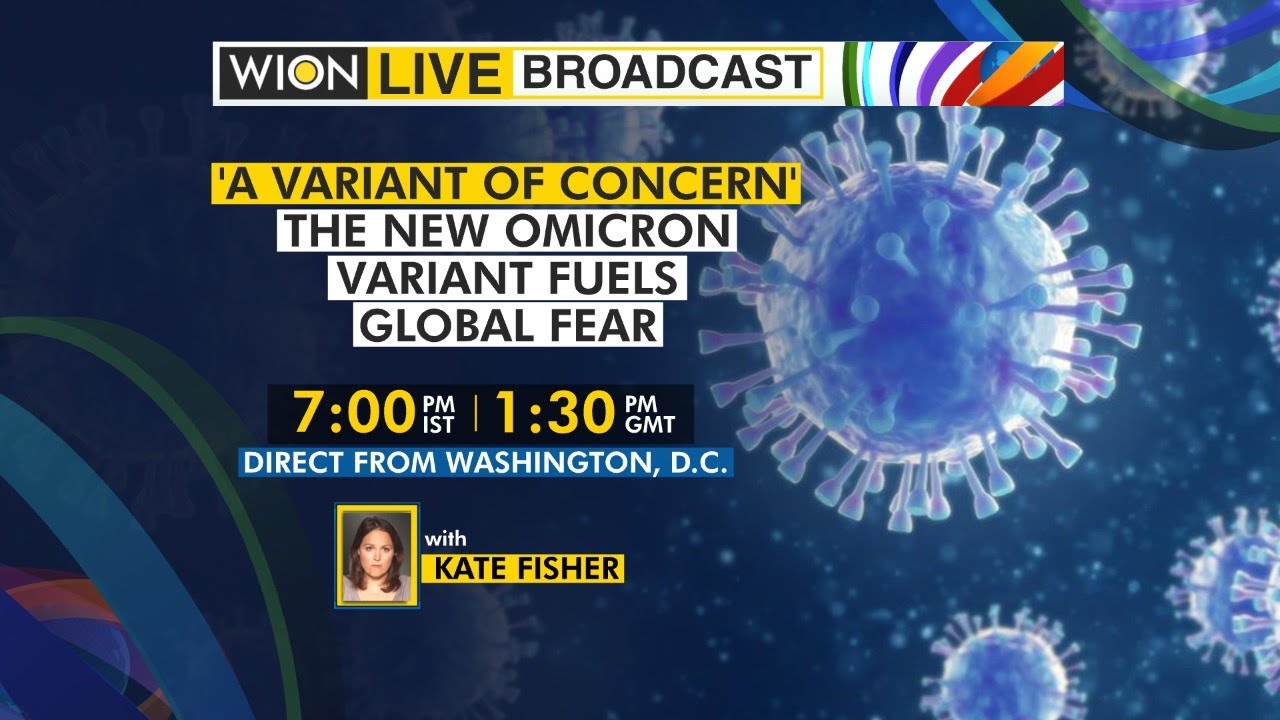 WION Live Broadcast | The new Omicron variant fuels global fear ...